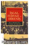 İşgal, Feryad ve Direniş & Milli Mücadelede İstanbul Mitingleri