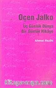 Üç Günlük Dünya Bir Günlük Hikaye