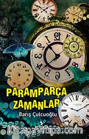 Paramparça Zamanlar