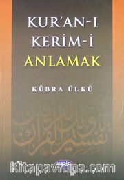 Kur'an-ı Kerim-i Anlamak