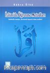 İslam'da Öğrenme Metodları 2 & Talebelik Esasları, Derslerde Başarılı Olma Usulleri