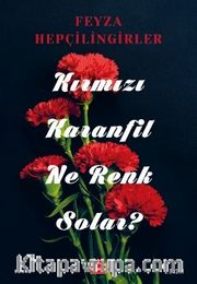  Kırmızı Karanfil Ne Renk Solar