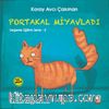 Portakal Miyavladı / Değerler Eğitimi Serisi 2