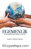 Egemenlik & Bir Kavramın Geçmişi, Bugünü ve Geleceği