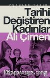 Tarihi Değiştiren Kadınlar