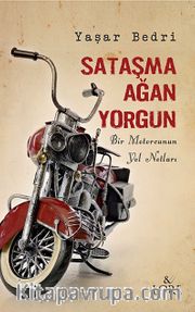 Sataşma Ağan Yorgun
