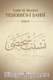 Tahir'ül Mevlevi  Teşebbüsi Şahsi