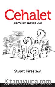 Cehalet <br /> Bilimi İleri Taşıyan Güç