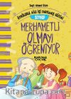 Zeynep Merhametli Olmayı Öğreniyor - Öykülerle Aile İçi Davranış Eğitimi