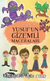 Yusuf’un Gizemli Maceraları