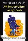 AB Emperyalizmi ve İşçi Sınıfı