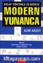 Modern Yunanca: Kolay Yöntemle 20 Derste