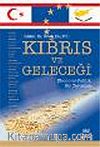Kıbrıs ve Geleceği