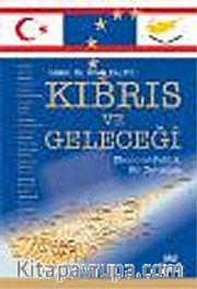 Kıbrıs ve Geleceği
