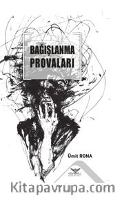 Bağışlanma Provaları