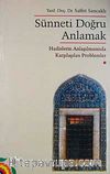Sünneti Doğru Anlamak