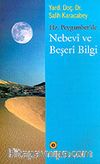 Hz. Peygamber'de Nebevi ve Beşeri Bilgi