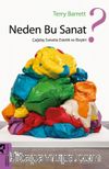 Neden Bu Sanat? & Çağdaş Sanatta Estetik ve Eleştiri