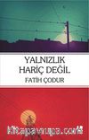 Yalnızlık Hariç Değil