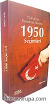 Türkiye'nin Demokrasi Devrimi 1950 Seçimleri