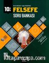 10. Sınıf Anadolu Lisesi Felsefe Soru Bankası