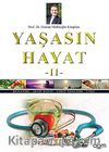 Yaşasın Hayat -II (Karton Kapak)