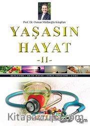 Yaşasın Hayat -II (Ciltli)