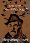 Oktay Rifat'a Doğru