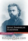 Beyaz Zambaklar Ülkesinde