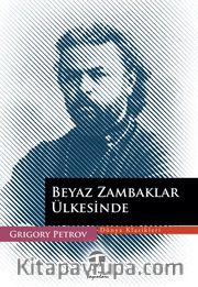 Beyaz Zambaklar Ülkesinde
