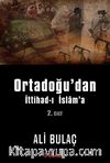 Ortadoğu'dan İttihad-ı İslam'a 2. Cilt