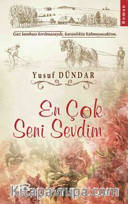 En Çok Seni Sevdim