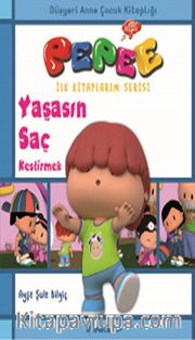 Pepee - Yaşasın Saç Kestirmek