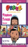 Pepee - Yaşasın Tırmak Kesmek