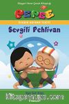 Pepee - Sevgili Pehlivan / Öykülü Boyama Serisi
