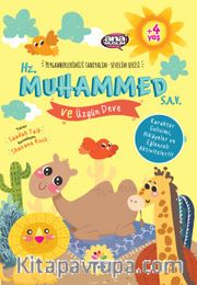 Hz.Muhammed (Sav) ve Üzgün Deve / Peygamberlerimizi  Tanıyalım Sevelim Serisi 8