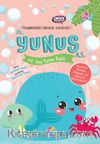 Hz.Yunus (a.s.) ve Onu Yutan Balık / Peygamberlerimizi  Tanıyalım Sevelim Serisi 7