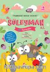 Hz. Süleyman (a.s.) ve Karıncalar / Peygamberlerimizi Tanıyalım Sevelim Serisi 6