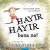 Hayır Hayır Bana Ne!