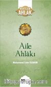 Aile Ahlakı / Muhteşem Ahlak Serisi 2