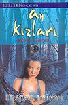 Ay Kızları & Gecenin Tanrıçası 1