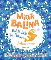 Minik Balina / Bol Balıklı Bir Hikaye