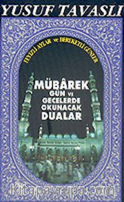 Mübarek Gün ve Gecelerde Okunacak Dualar (Cep Kod: C16)