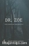 Dr. Zoe