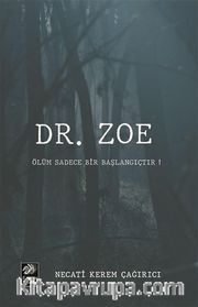 Dr. Zoe