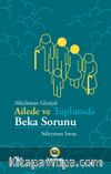 Müslüman Gözüyle Ailede ve Toplumda Beka Sorunu