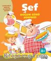 Doğum Günü Sürprizi  / Şef  Olmak İstiyorum