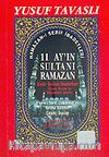 Ramazan- Şerif İbadetleri / 11 Ayın Sultanı Ramazan (Cep Kod: C29)