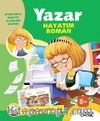 Hayatım Roman / Yazar  Olmak İstiyorum