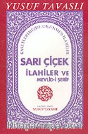 Sarı Çiçek İlahiler ve Mevlid-i Şerif (Kod: E14)